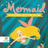 Mermaid Activity Book for 5 Year Old Girl 1645217965 Book Cover