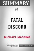 Summary of Fatal Discord by Michael Massing: Conversation Starters 1388446332 Book Cover