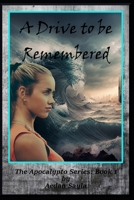A Drive to be Remembered B0BSJPZTXV Book Cover
