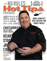The No Rules, Hot Tips Cookbook: A Portfolio Manager's Secrets to Success with the Foods You Love 1098360990 Book Cover