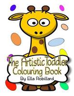 The Artistic Toddler Animals Coloring Book 1981485023 Book Cover
