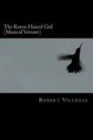 The Raven Haired Girl 1515253457 Book Cover