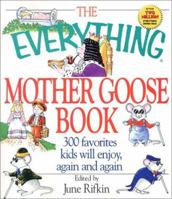 The Everything Mother Goose Book 1580624901 Book Cover