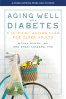 Aging Well with Diabetes: A 10-Point Action Plan for Older Adults 1421451522 Book Cover