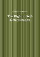 The Right to Self-Determination 0244621802 Book Cover