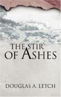 The Stir Of Ashes 1425997422 Book Cover