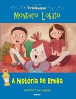 Coleção Pirlimpimpim a História de Emília 8525053244 Book Cover