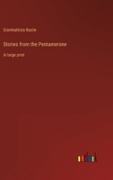 Stories from the Pentamerone: in large print 3368319620 Book Cover