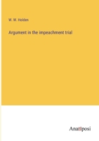 Argument in the impeachment trial 3382117827 Book Cover
