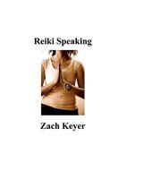 Reiki Speaking 1434836851 Book Cover
