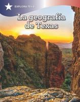 La Geografia de Texas (Geography of Texas) 1508176094 Book Cover