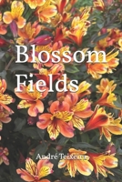 Blossom Fields (Portuguese Edition) B0GZM1SH4P Book Cover