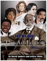 Yes We Did!, Volume 2: The Art Edition 1979842345 Book Cover