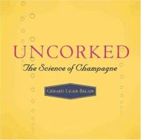 Uncorked: The Science of Champagne