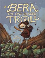 Bera the One-Headed Troll 1626721068 Book Cover