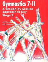 Gymnastics 7-11: A Session by Session Approach to Key Stage 2 0750700025 Book Cover