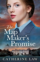 The Map Maker's Promise 1837515727 Book Cover