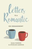 Letters to a Romantic: On Engagement 1629953075 Book Cover