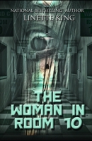 The Woman in Room 10 B09L4ST1MK Book Cover