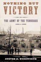Nothing but Victory: The Army of the Tennessee, 1861-1865 0375412182 Book Cover