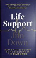 Life Support: Diary of an ICU Doctor on the Frontline of the Covid Crisis 024150631X Book Cover