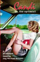 Candi: or, the optimist 0615745474 Book Cover