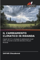 Il Cambiamento Climatico in Rwanda (Italian Edition) 6207141830 Book Cover