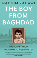 Boy from Baghdad Hb: My Journey from Waziriyah to Westminster 0008640696 Book Cover