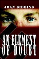 An Element of Doubt 1403384916 Book Cover