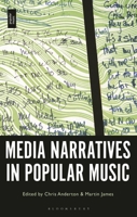 Media Narratives in Popular Music 1501387715 Book Cover