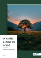 Un homme au bord du monde (French Edition) B0FTS2L48H Book Cover