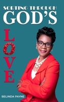 Sorting Through God's Love 173246703X Book Cover