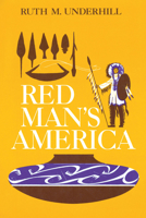 Red Man's America: A History of Indians in the United States 0226841650 Book Cover