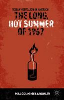 The Long, Hot Summer of 1967: Urban Rebellion in America 1137269626 Book Cover