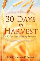 30 Days to Harvest 1624195288 Book Cover