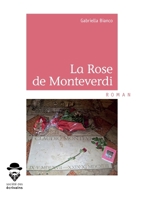 La Rose de Monteverdi (French Edition) 2342159978 Book Cover