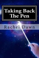 Taking Back The Pen: Resiliency Amidst Life's Predestinated Storyline 0615874436 Book Cover