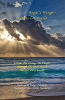 Angel's Wings: Love is Letting Go 0998547603 Book Cover