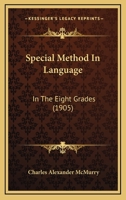 Special Method in Language in the Eight Grades 1437076815 Book Cover