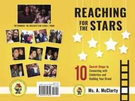 Reaching For The Stars: 10 Secret Steps to Connecting with Celebrities and Building Your Brand 0990819825 Book Cover