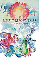 Celtic Magic Tales (Classic Celtic Tales) 0862783410 Book Cover
