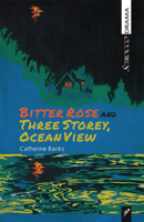 Bitter Rose and Three Storey, Ocean View 1927922054 Book Cover