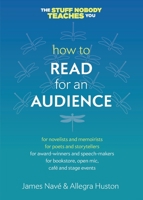 How to Read for an Audience: A Writer's Guide 0985752823 Book Cover