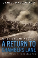 When Dreams Abound: Large Print Edition 4824117119 Book Cover
