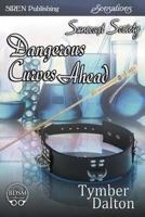 Dangerous Curves Ahead 1640101292 Book Cover