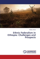 Ethnic Federalism in Ethiopia: Challenges and Prospects 3659530484 Book Cover