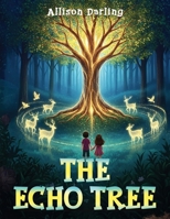 The Echo Tree B0GSJYC4VT Book Cover