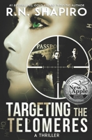 Targeting the Telomeres 1732369313 Book Cover