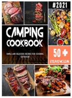 Camping Cookbook: Simple and delicious recipes for cooking outdoor 1801926174 Book Cover