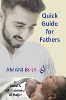 AMANI Birth Quick Guide for Fathers 1734899107 Book Cover